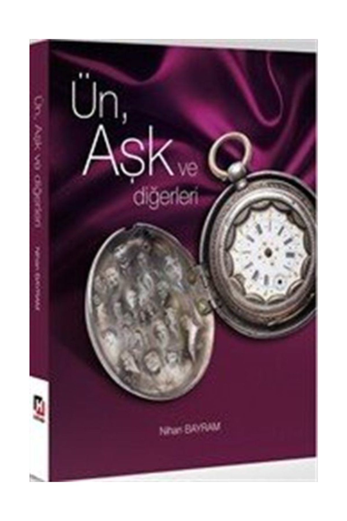 Hurriyet Kitap Un Ask Ve Digerleri Nihan Bayram Trendyol