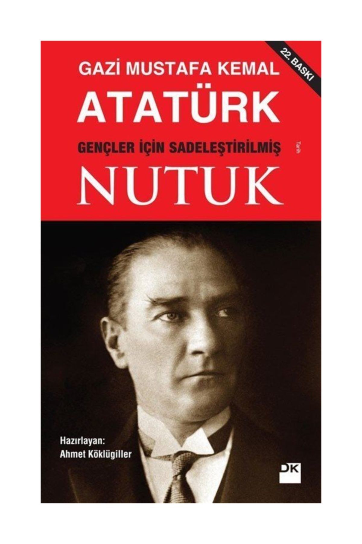 Dogan Kitap Nutuk Mustafa Kemal Ataturk Mustafa Kemal Ataturk Trendyol