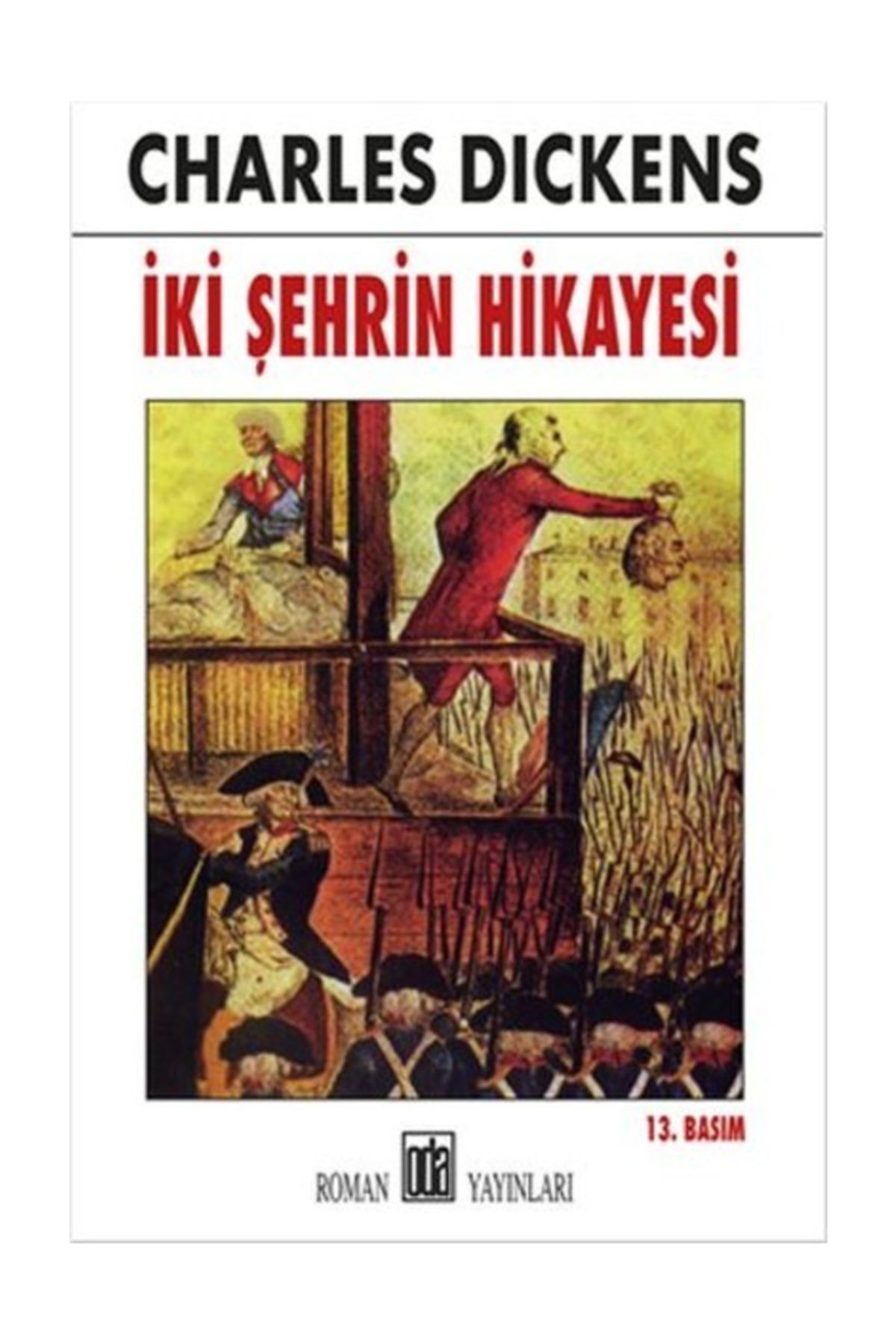 Is Bankasi Kultur Yayinlari Iki Sehrin Hikayesi Charles Dickens Trendyol