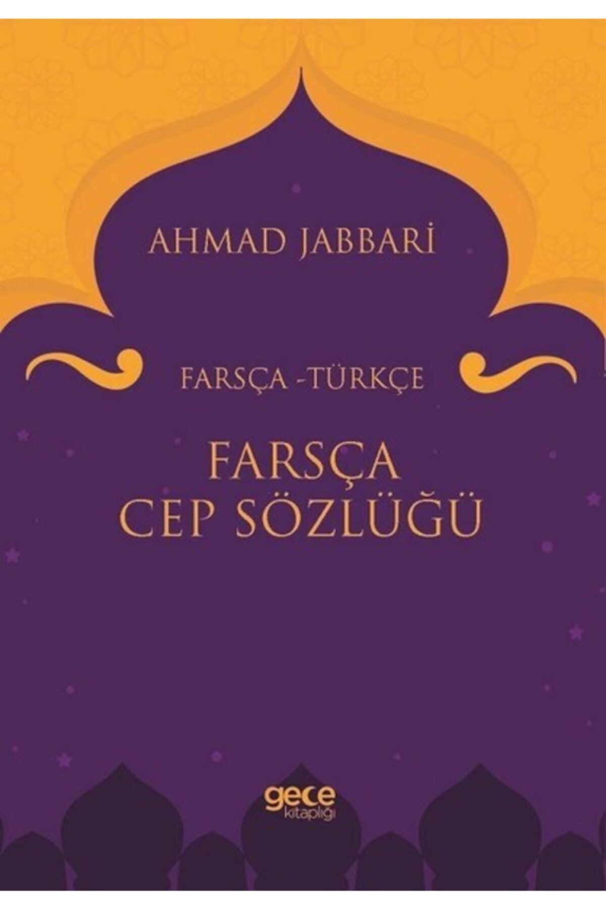 Kırk Gece Yayınları Farsça Cep Sözlüğü-