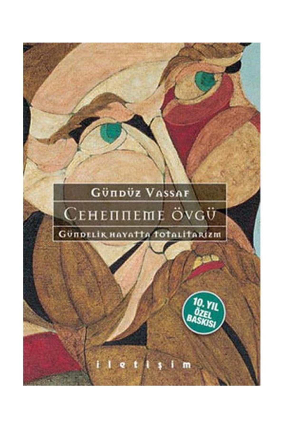 İletişim Yayınları Cehenneme Övgü