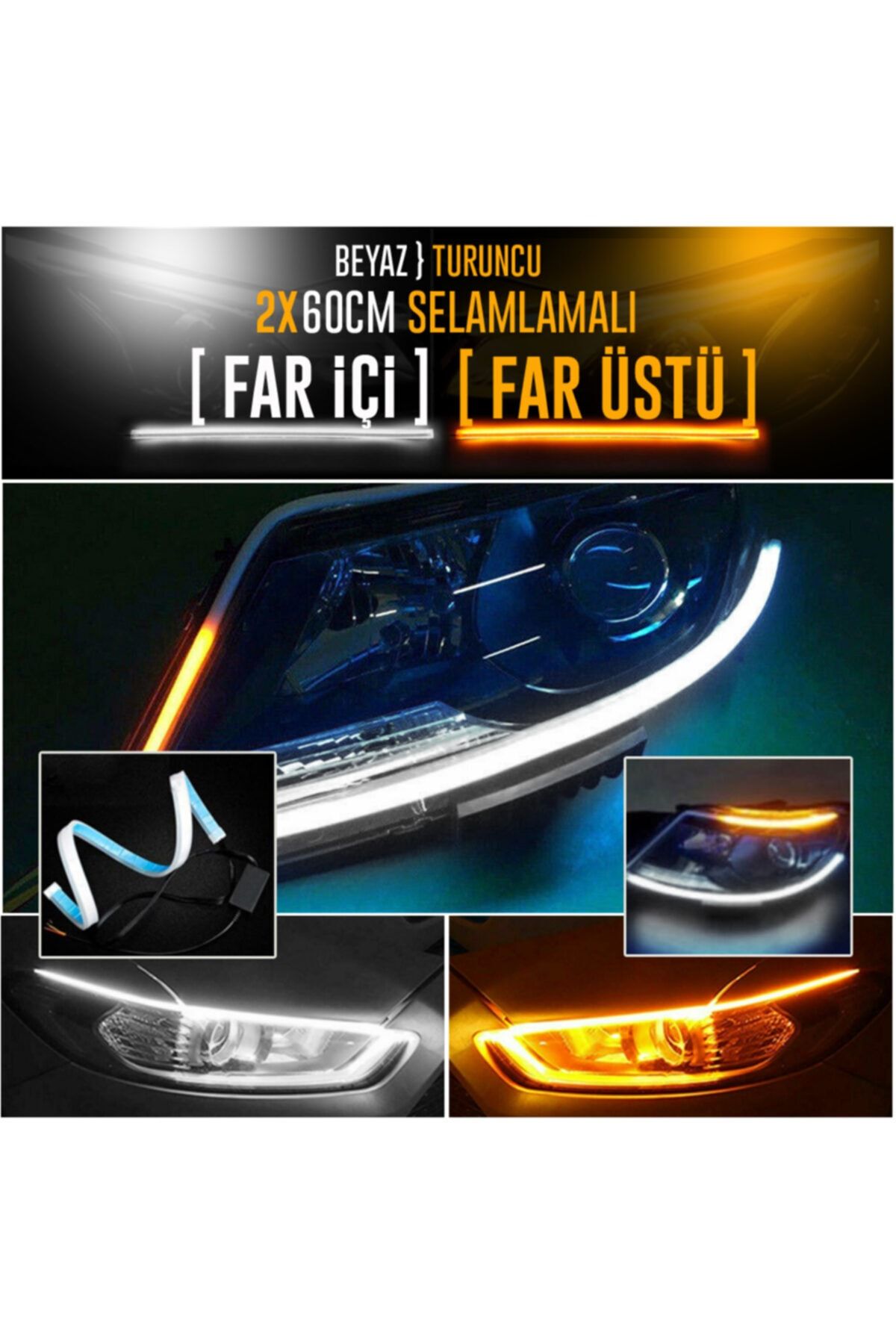 c9 far ici far ustu selamlamali sinyalli beyaz turuncu kayar led 2 li set 60 cm fiyati yorumlari trendyol