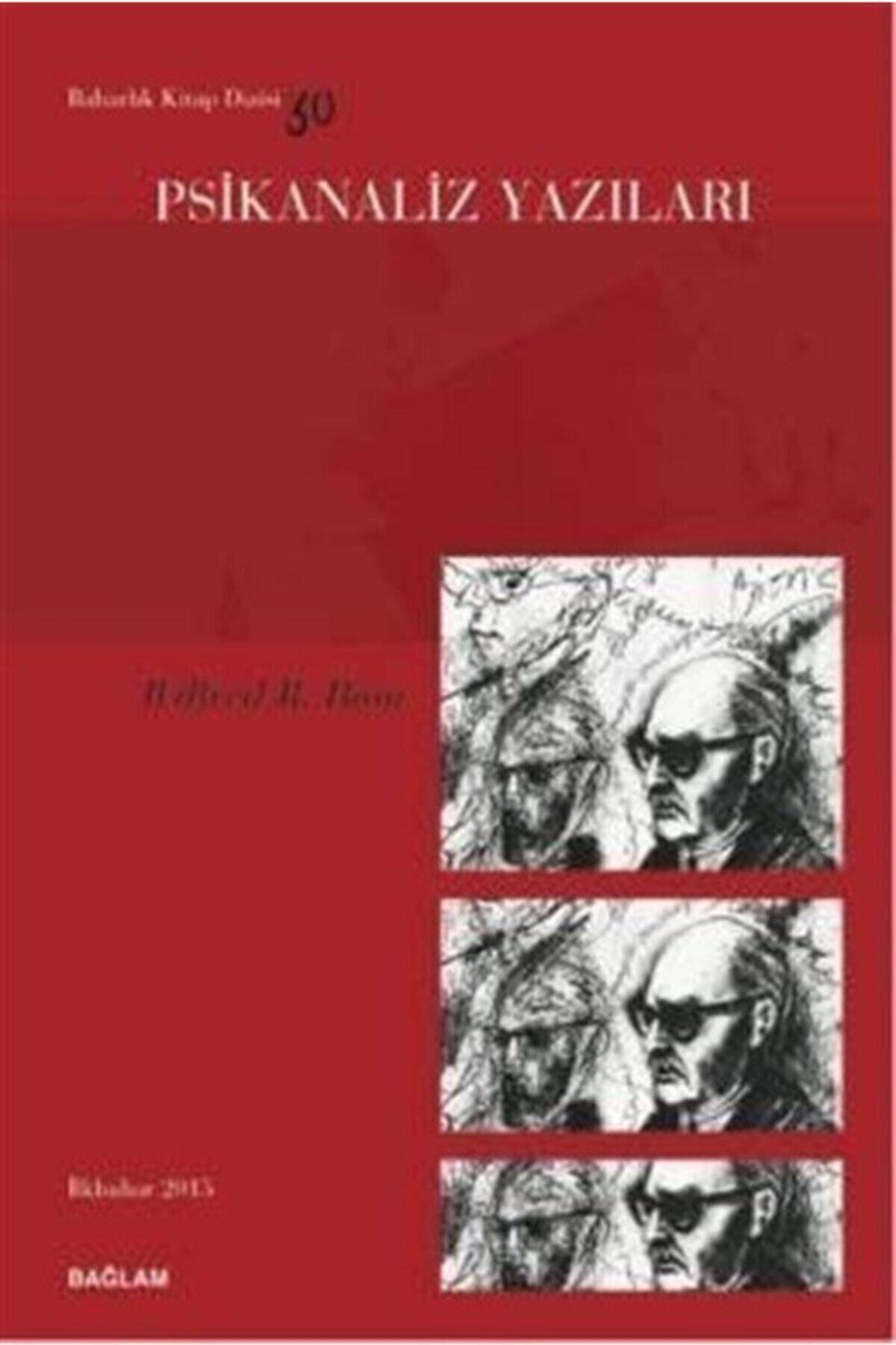 Bağlam Yayıncılık Psikanaliz Yazıları 30 - Wilfred R. Bion