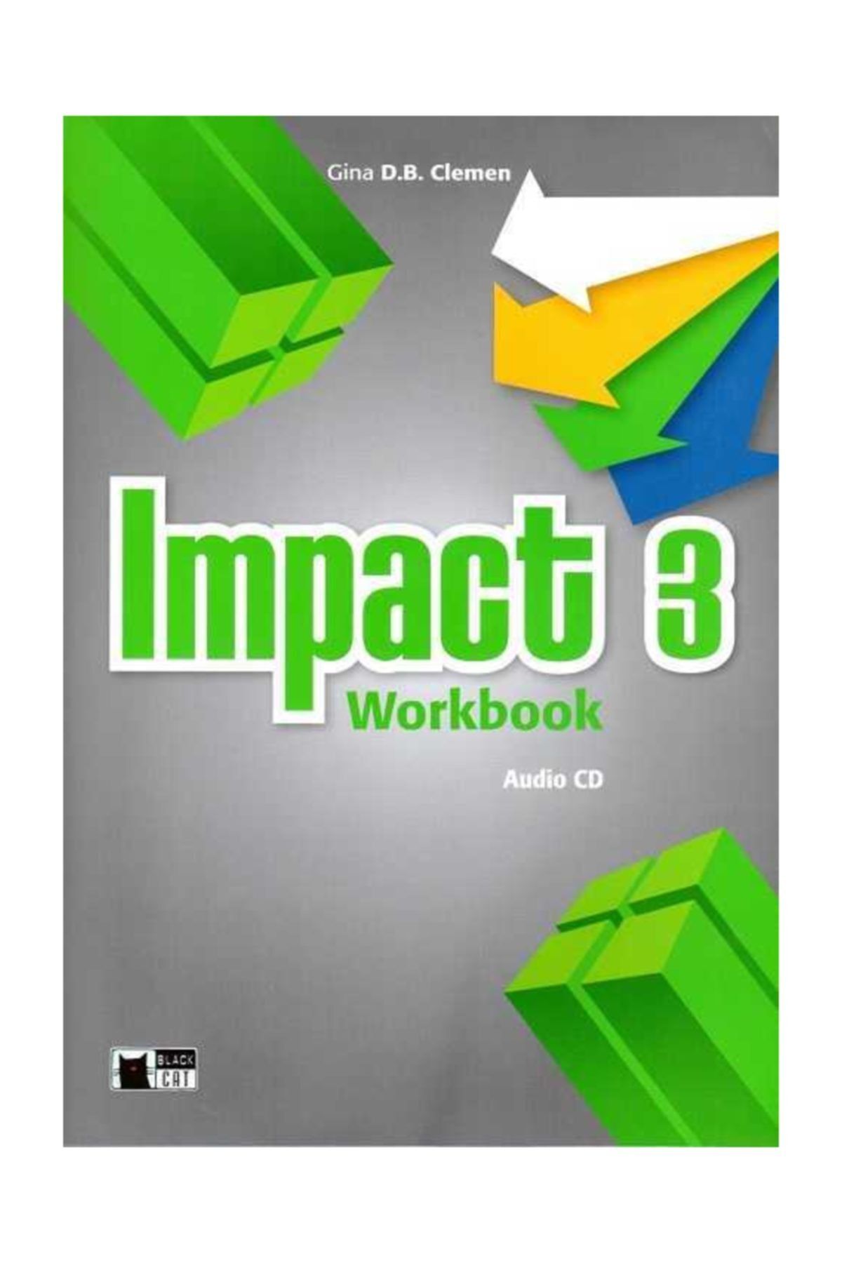 Black Cat Impact 3 Workbook+ Digital Readers + Black Cat Reader (ues) Yayınları