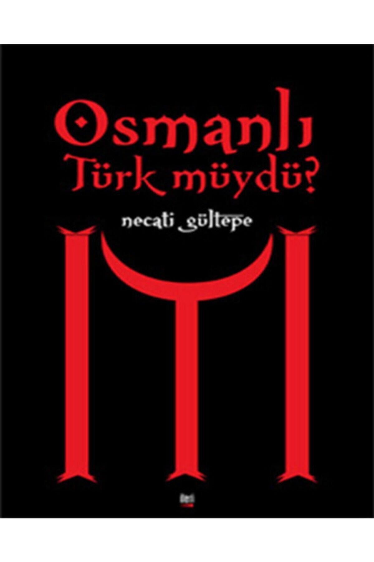 ileri yayinlari osmanli turk muydu fiyati yorumlari trendyol