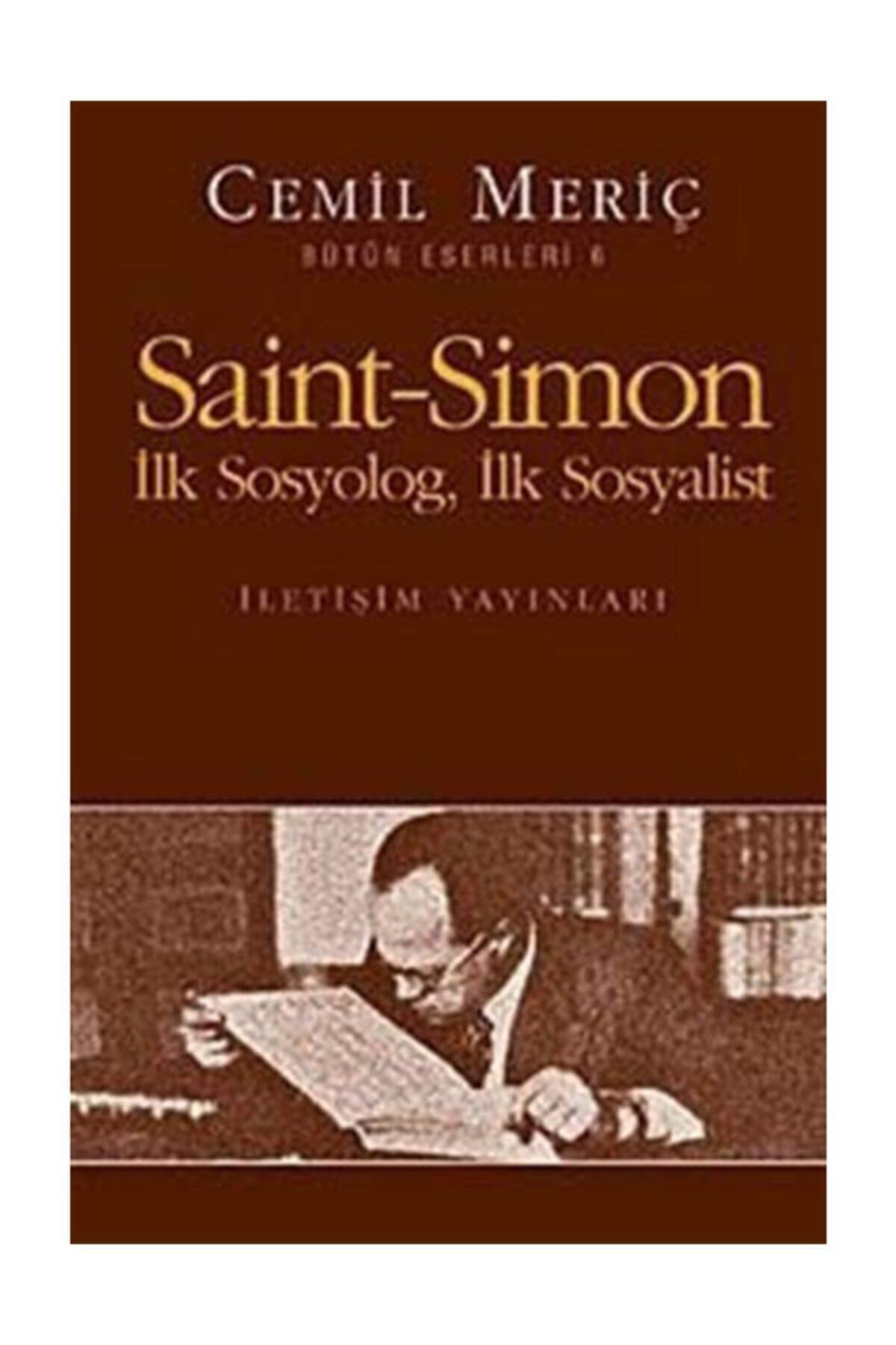 İletişim Yayınları Saint-simon Ilk Sosyolog Ilk Sosyalist