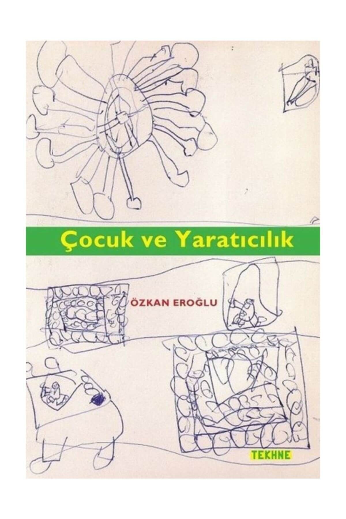 Tekhne Yayınları Çocuk Ve Yaratıcılık