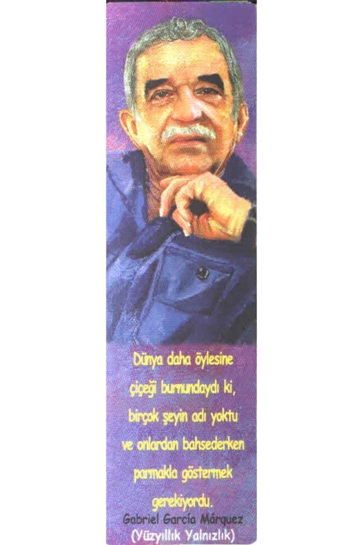 Şahsi Basım Gabriel Garcia Marquez Yüzyıllık Yalnızlık Kitap Ayracı
