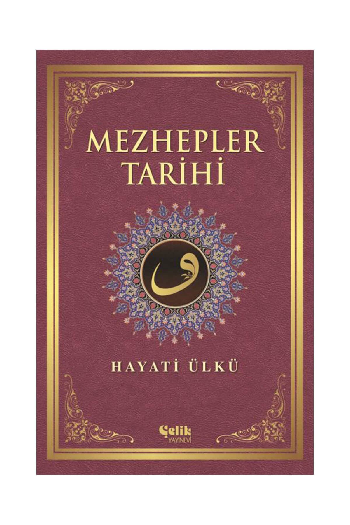 Çelik Yayınevi Mezhepler Tarihi
