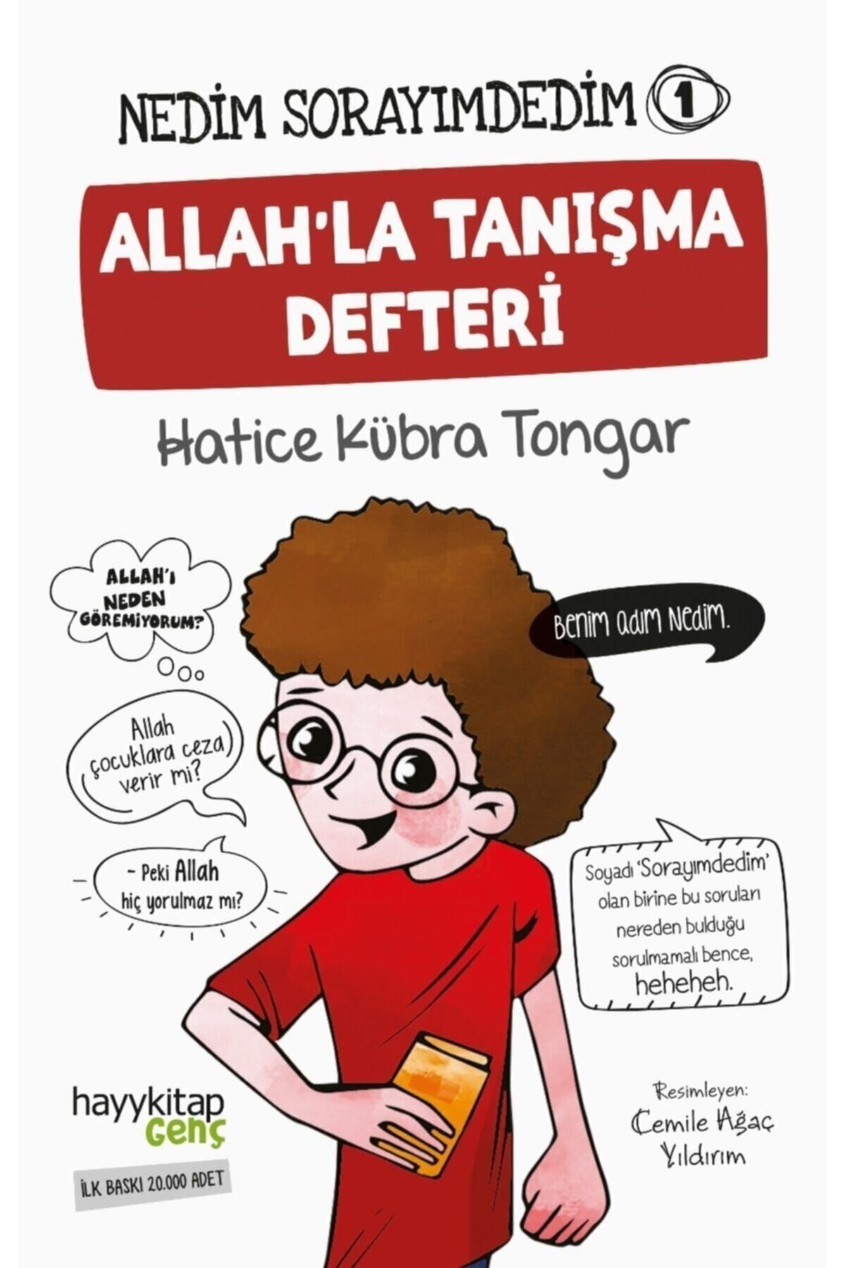Hayykitap Nedim Sorayımdedim-1 Allah’la Tanışma Defteri - Hatice Kübra Tongar