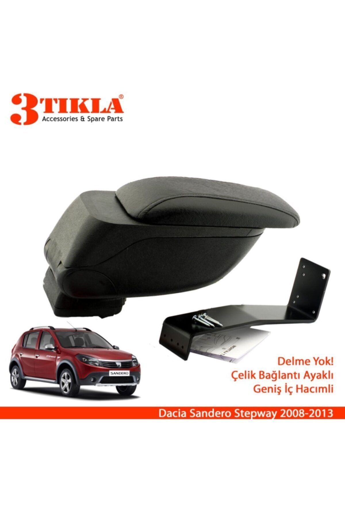 3 Tıkla Dacia Sandero Stepway 2008-2013 Sonrası Geniş Hacimli Delmesiz Çelik Ayaklı Kolçak Kol Day