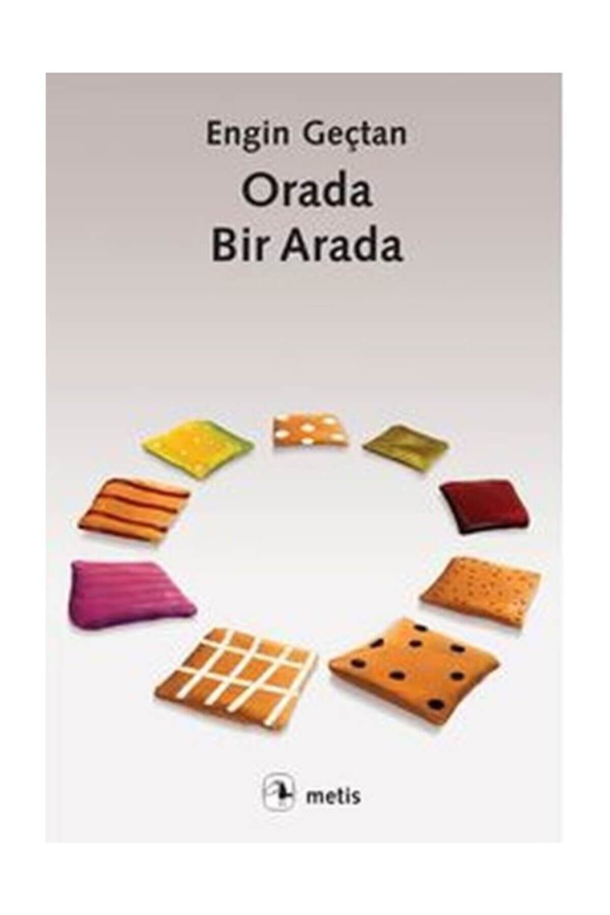 Metis Yayınları Orada Bir Arada