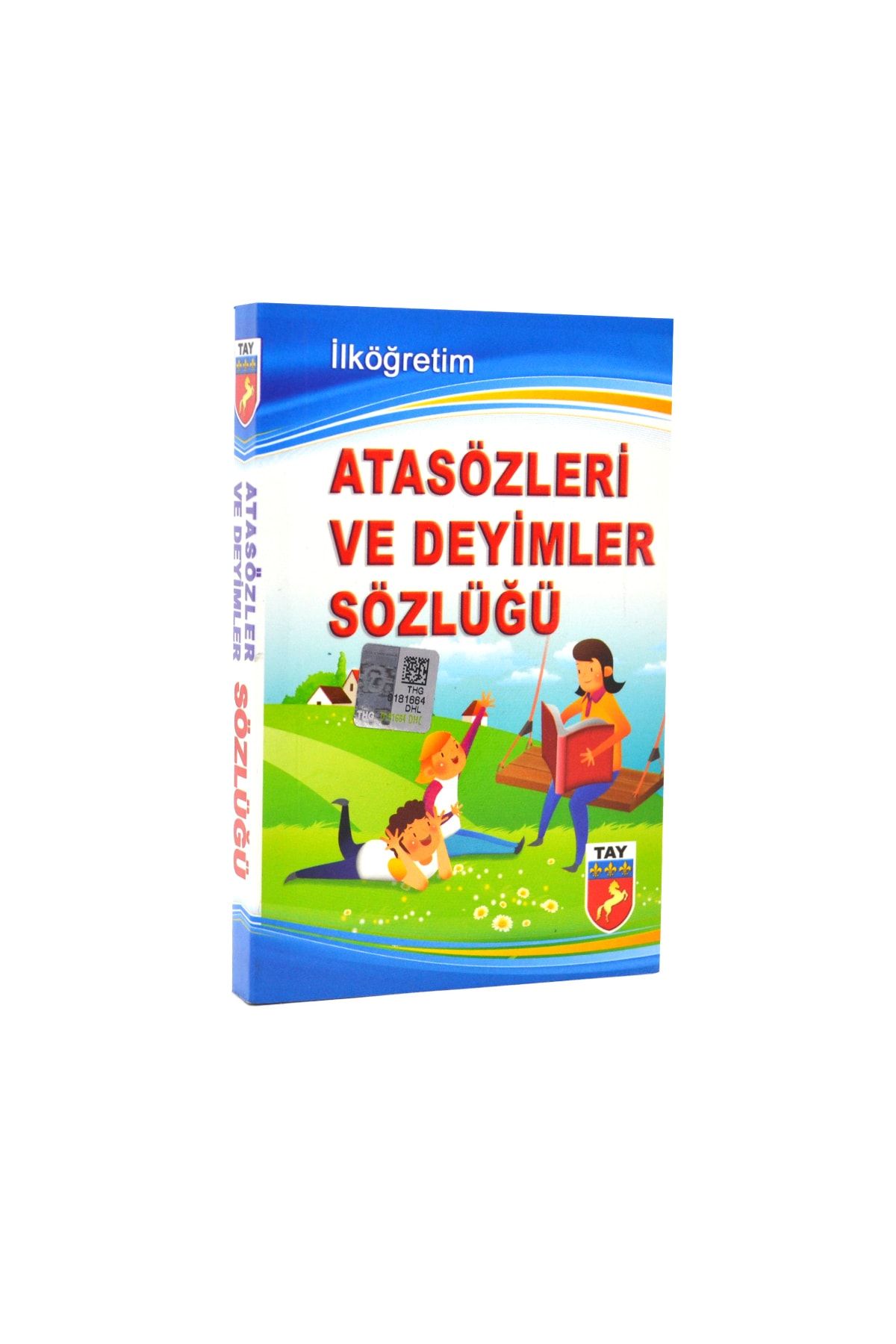 Tay Yayınları Atasözleri Ve Deyimler Sözlüğü 445 Sayfa