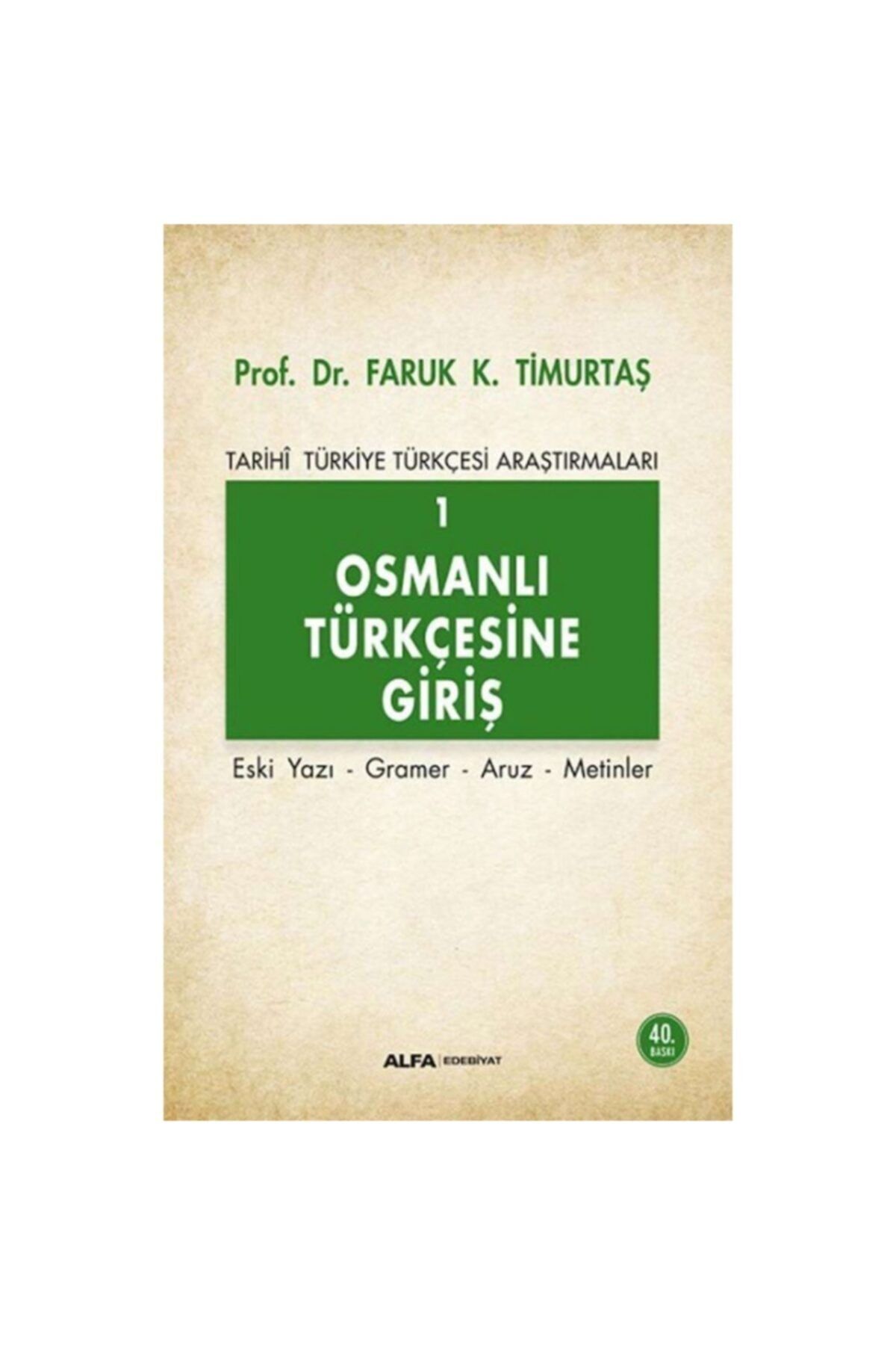 kitap plaza tarihi turkiye turkcesi arastirmalari 1 osmanli turkcesine giris fiyati yorumlari trendyol