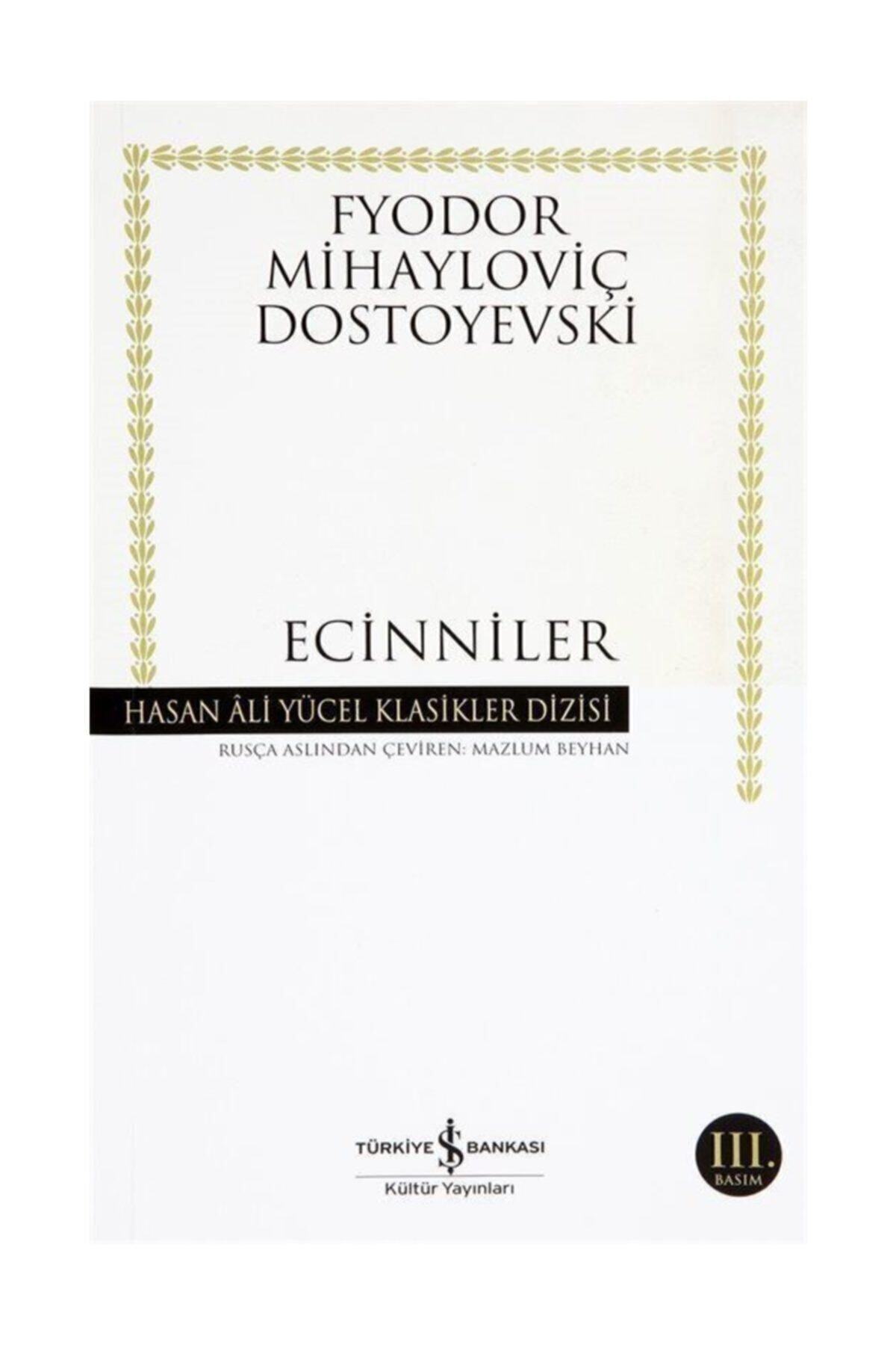 İş Bankası Kültür Yayınları Ecinniler Fyodor Mihayloviç Dostoyevski