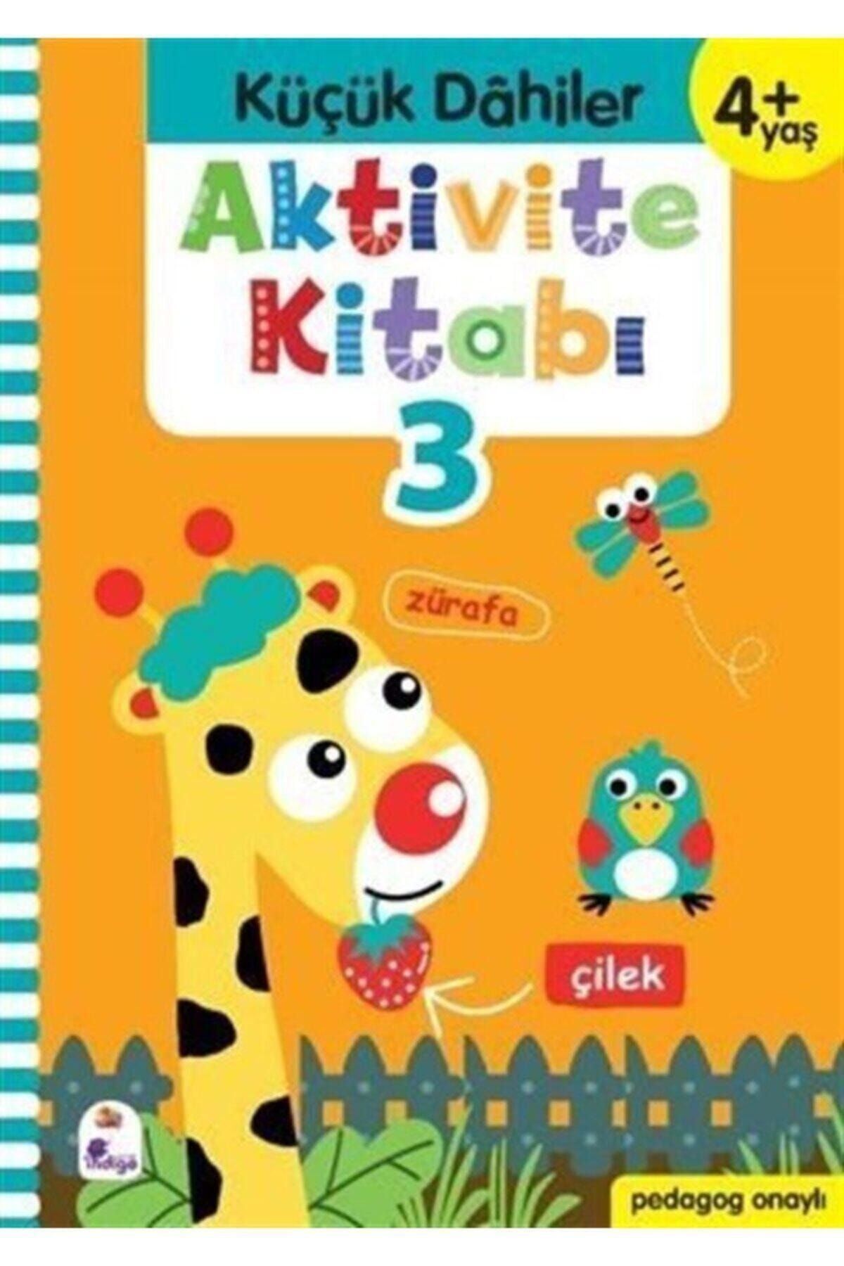 İndigo Kitap Küçük Dahiler Aktivite Kitabı 3 4+ Yaş Pedagog Onaylı