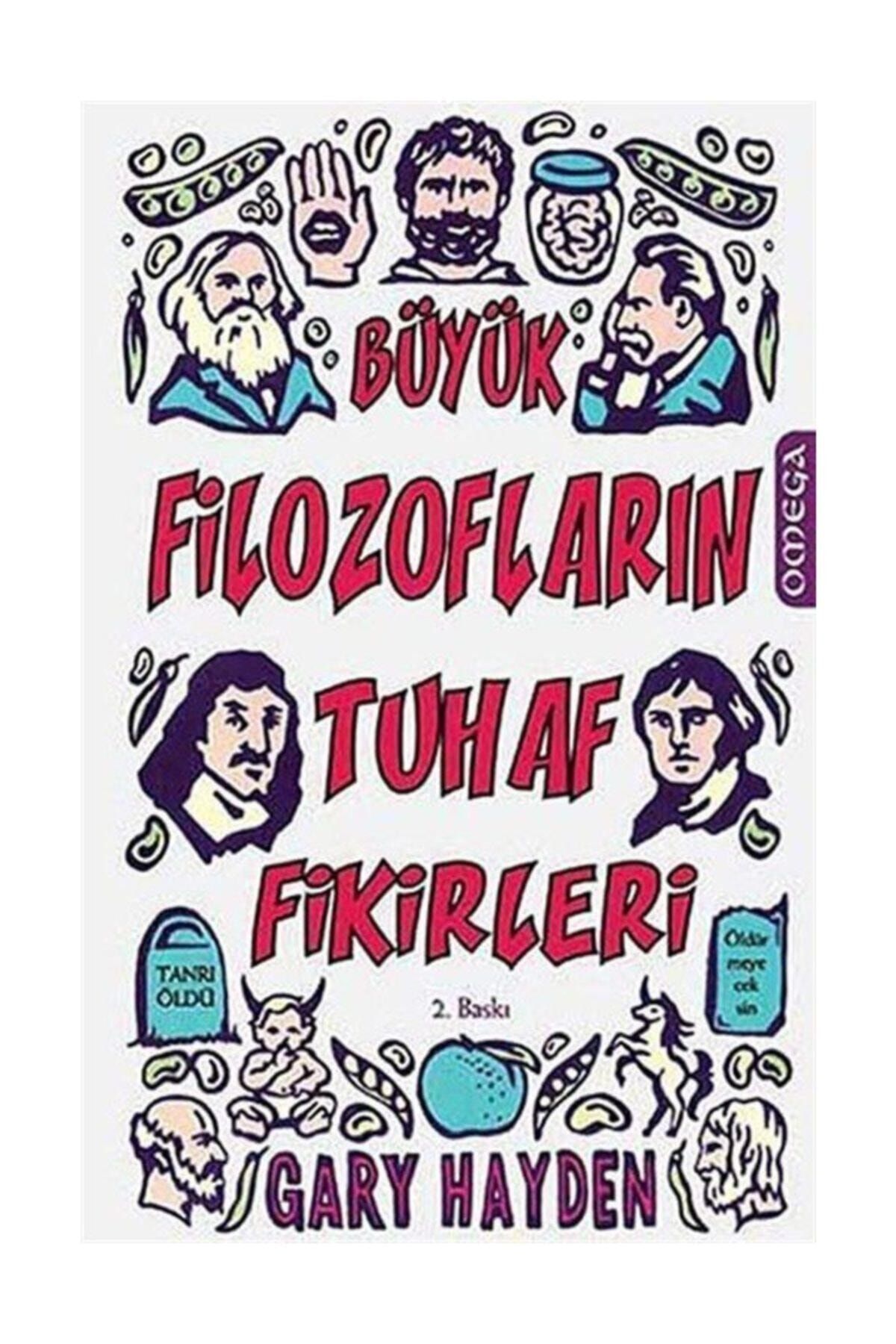 Omega Yayınları Büyük Filozoların Tuhaf Fikirleri - Gary Hayden