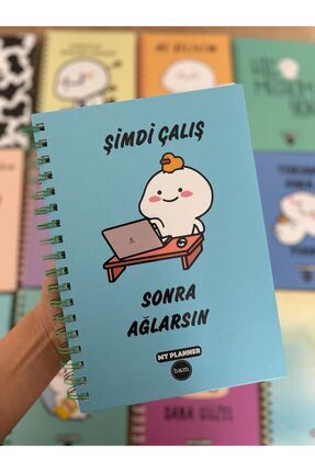 Şimdi Çalış Sonra Ağlarsın Tasarımlı Konuşan Ajanda Akademik Ajanda Yıllık Planlayıcı Image 0