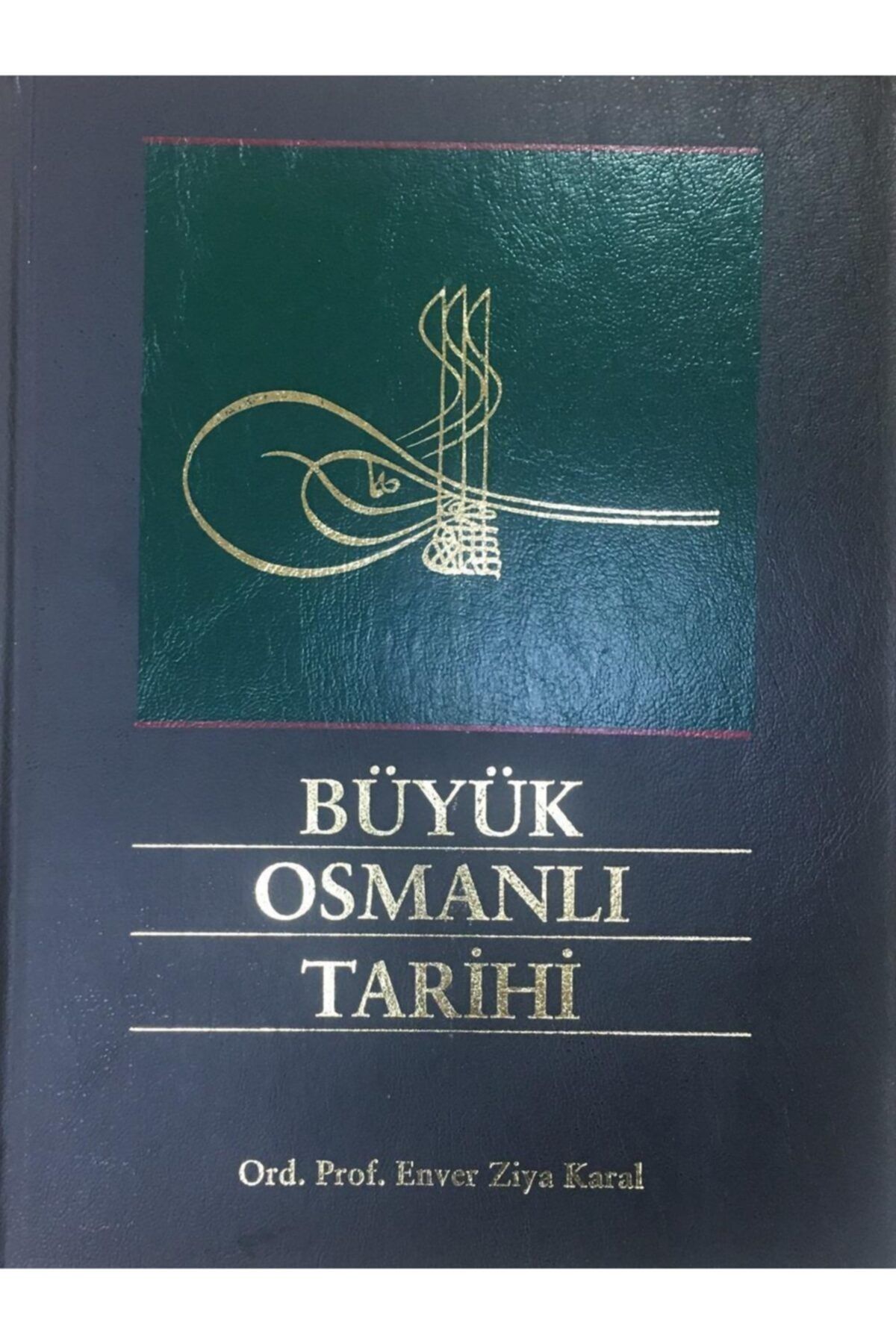 kervan yayin dagitim buyuk osmanli tarihi enver ziya karal 5 cilt turk tarih kurumu yay fiyati yorumlari trendyol