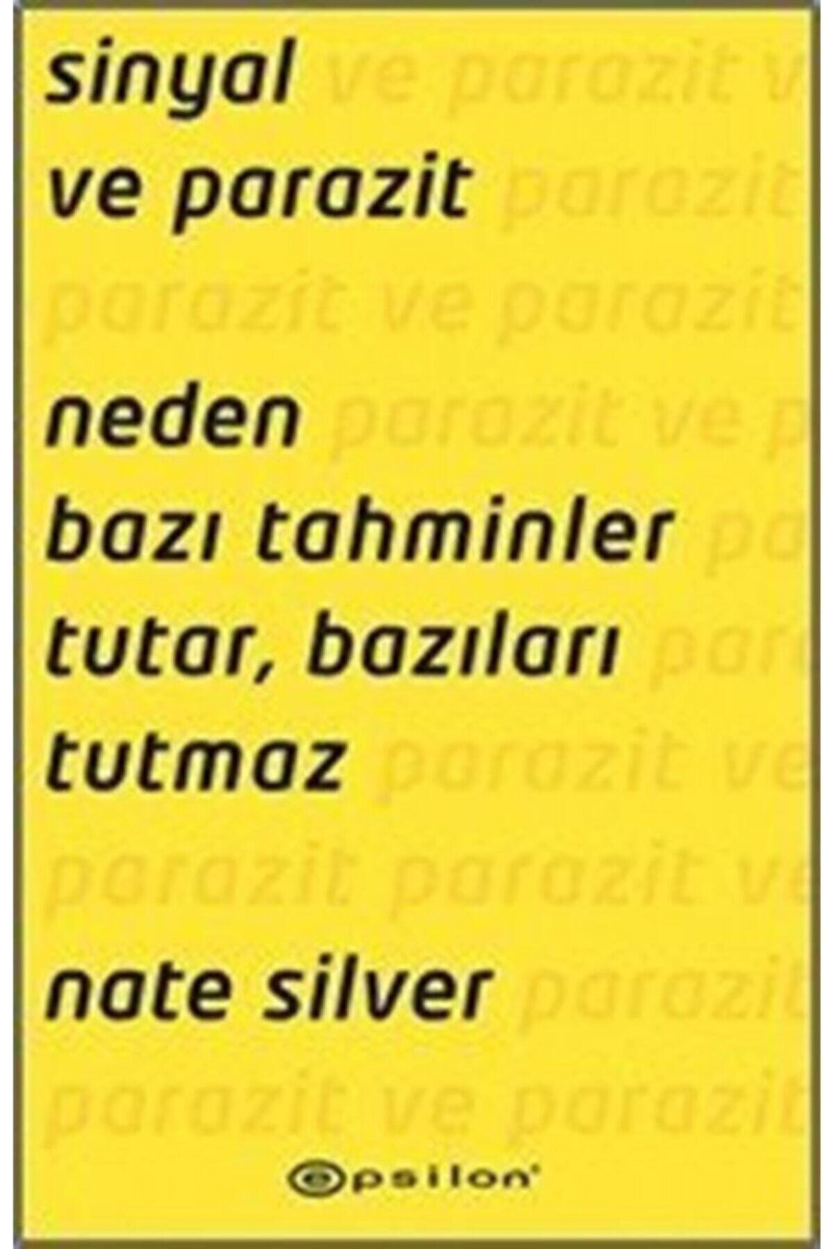 epsilon yayinlari sinyal ve parazit neden bazi tahminler tutar bazilari tutmaz fiyati yorumlari trendyol