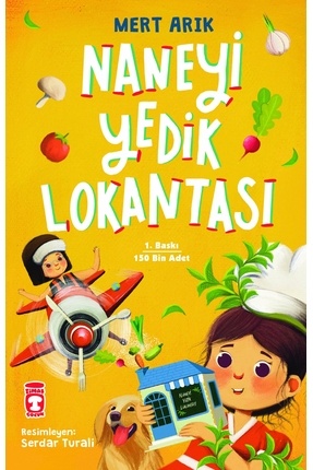 Naneyi Yedik Lokantası kitabı Mert Arık Timaş Çocuk Image 0
