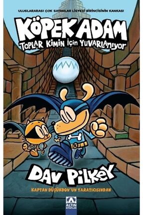 Köpek Adam-7 / Toplar Kimin Için Yuvarlanıyor - - Dav Pilkey Kitabı Image 0