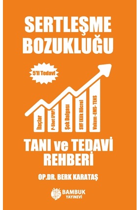 Sertleşme Bozukluğu Tanı ve Tedavi Rehberi – 5’li Tedavi kitabı / Berk Karataş Image 0