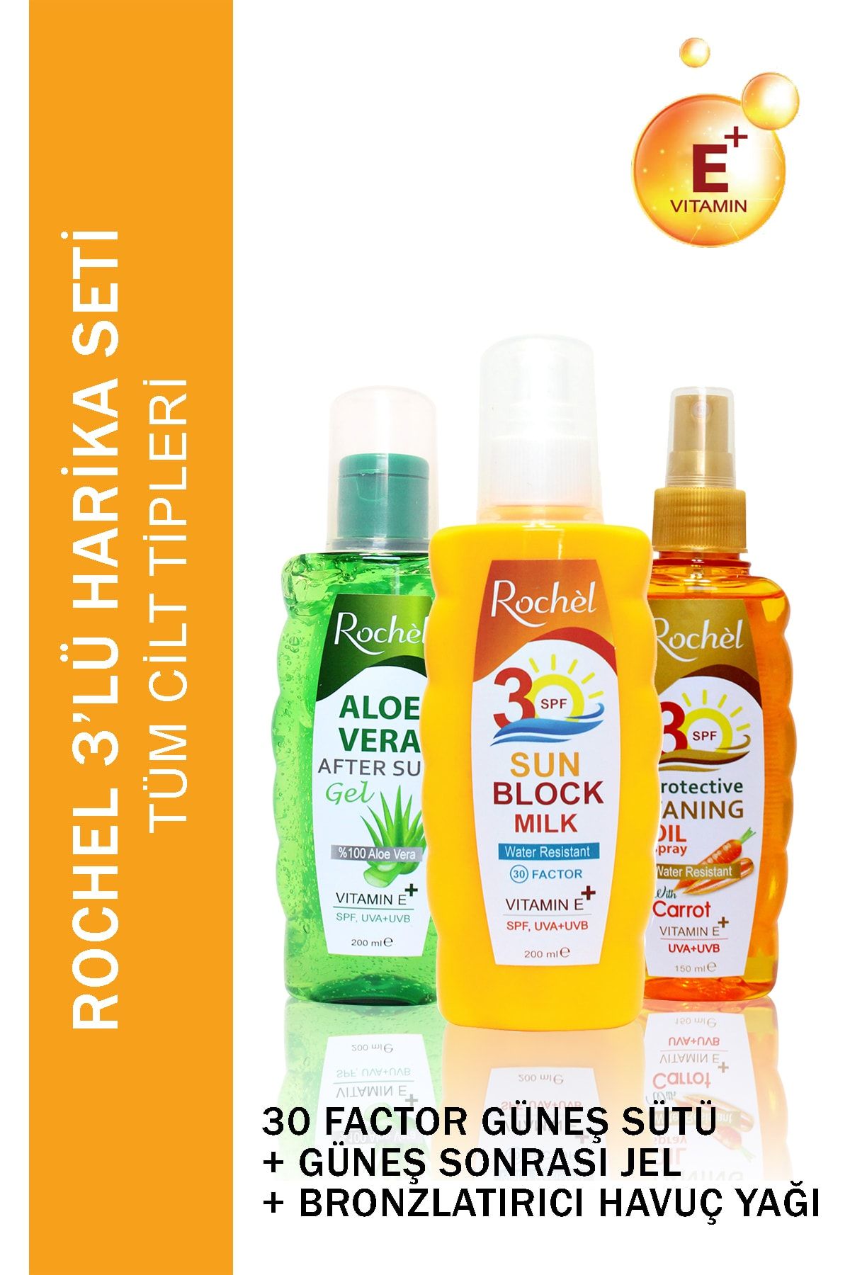 Rochel Güneş Sonrası Jel Aloe Vera + Güneş Kremi (30 Spf Sun Mılk) + Bronzlaştırıcı Hindistan Cevizi Yağı