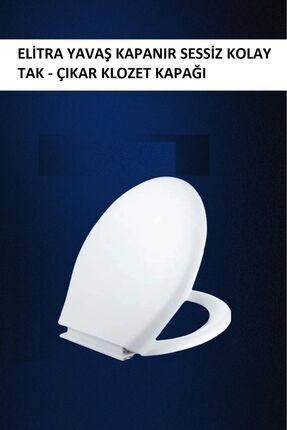 Elitra Plus Yavaş Kapanan Amortisörlü Klozet Kapağı Tak Çıkar Özellikli Kolay Montaj Image 0