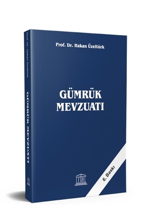 Gümrük Mevzuatı (Güncellenmiş 6.Baskı) Image 0