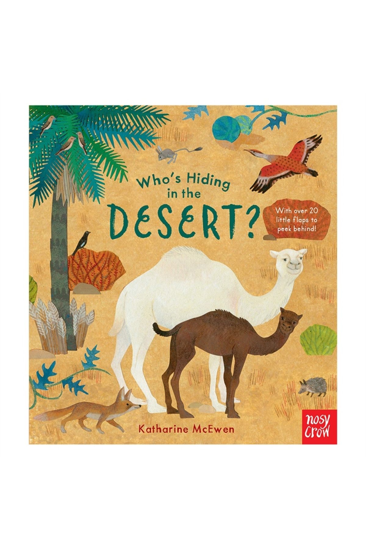 Nosy Crow Who's Hiding In TheDesert?