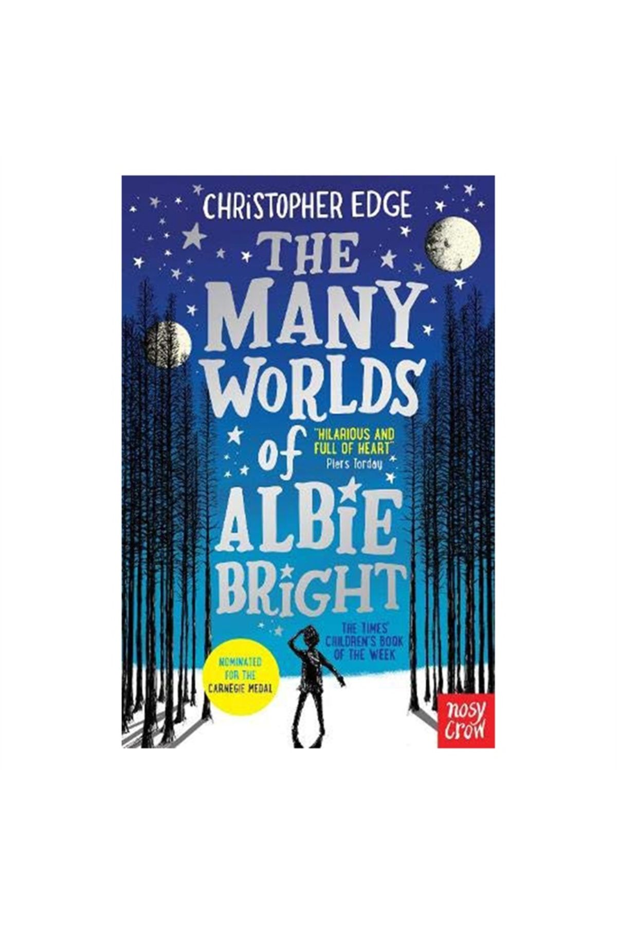 Nosy Crow The Many Worlds OfAlbie Bright