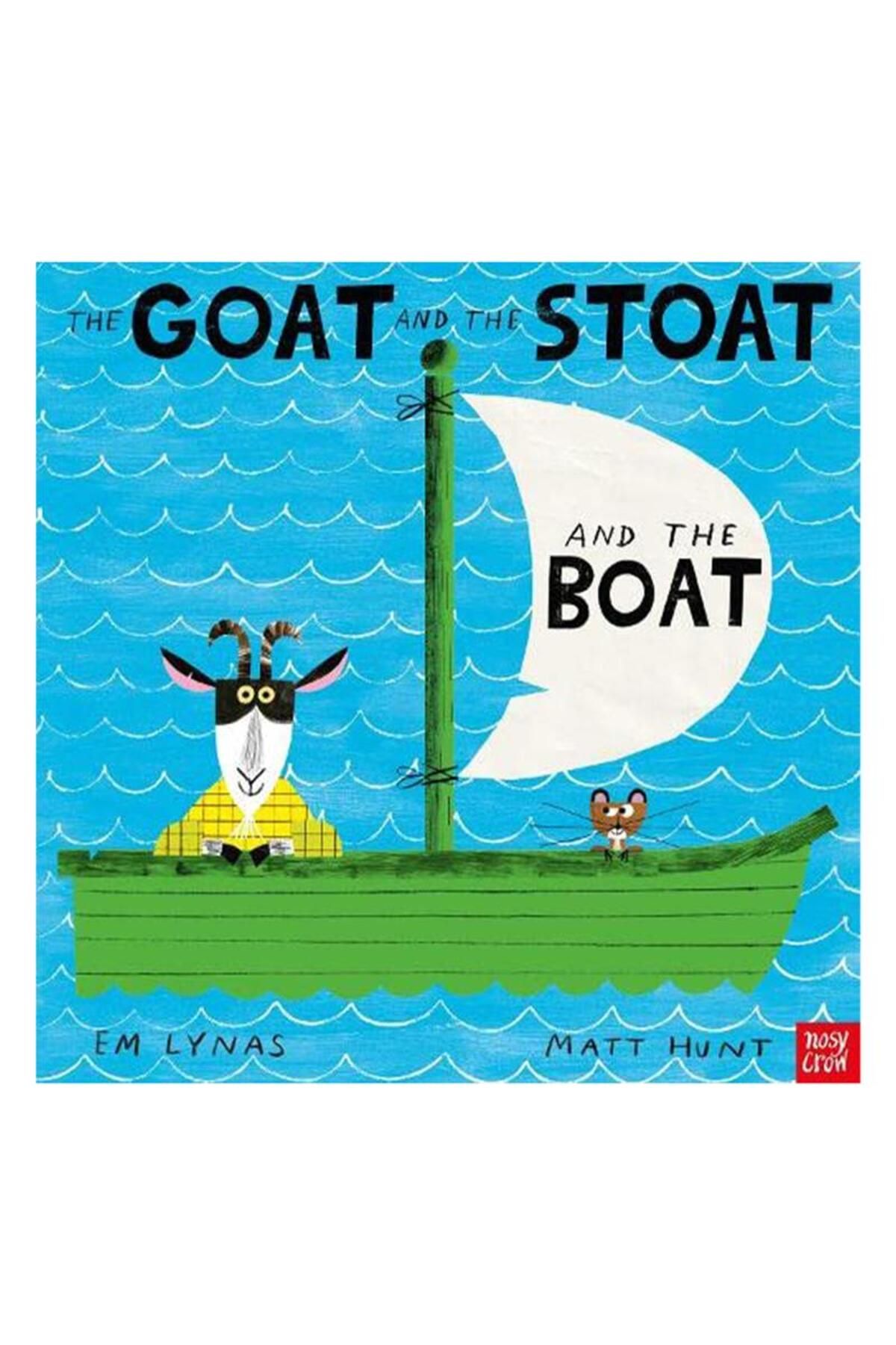 Nosy Crow The Goat And TheStoat And The Boat