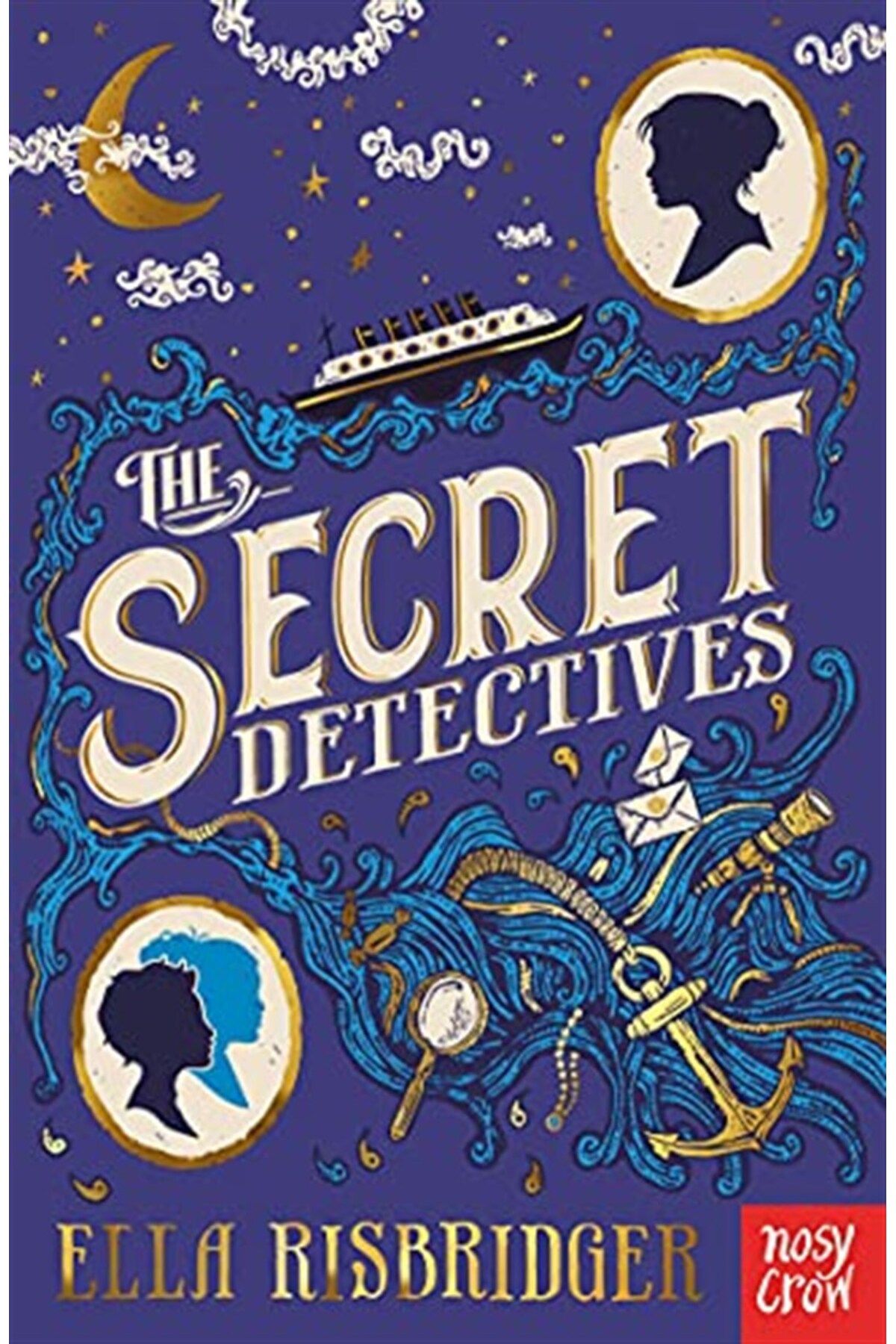 Nosy Crow The SecretDetectives - Ella Risbrid...