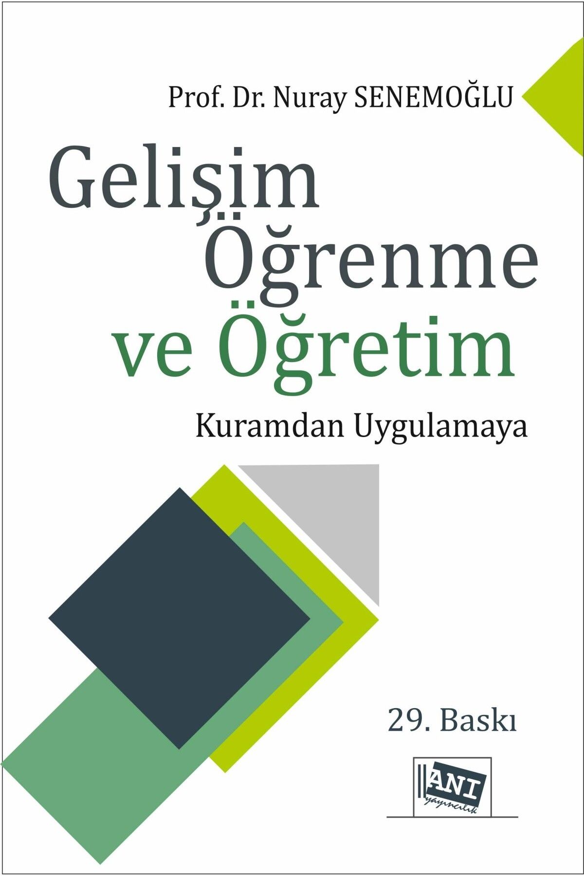 Anı YayınlarıGelişim ÖğrenmeVe Öğretim - Kura...