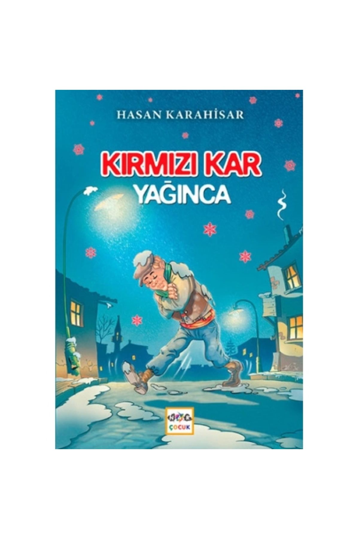 Nar YayınlarıKırmızı KarYağınca