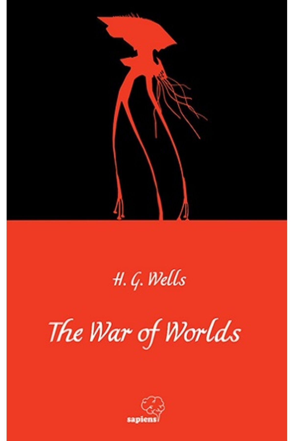 Sapiens Yayınları The War ofthe Worlds H. G....