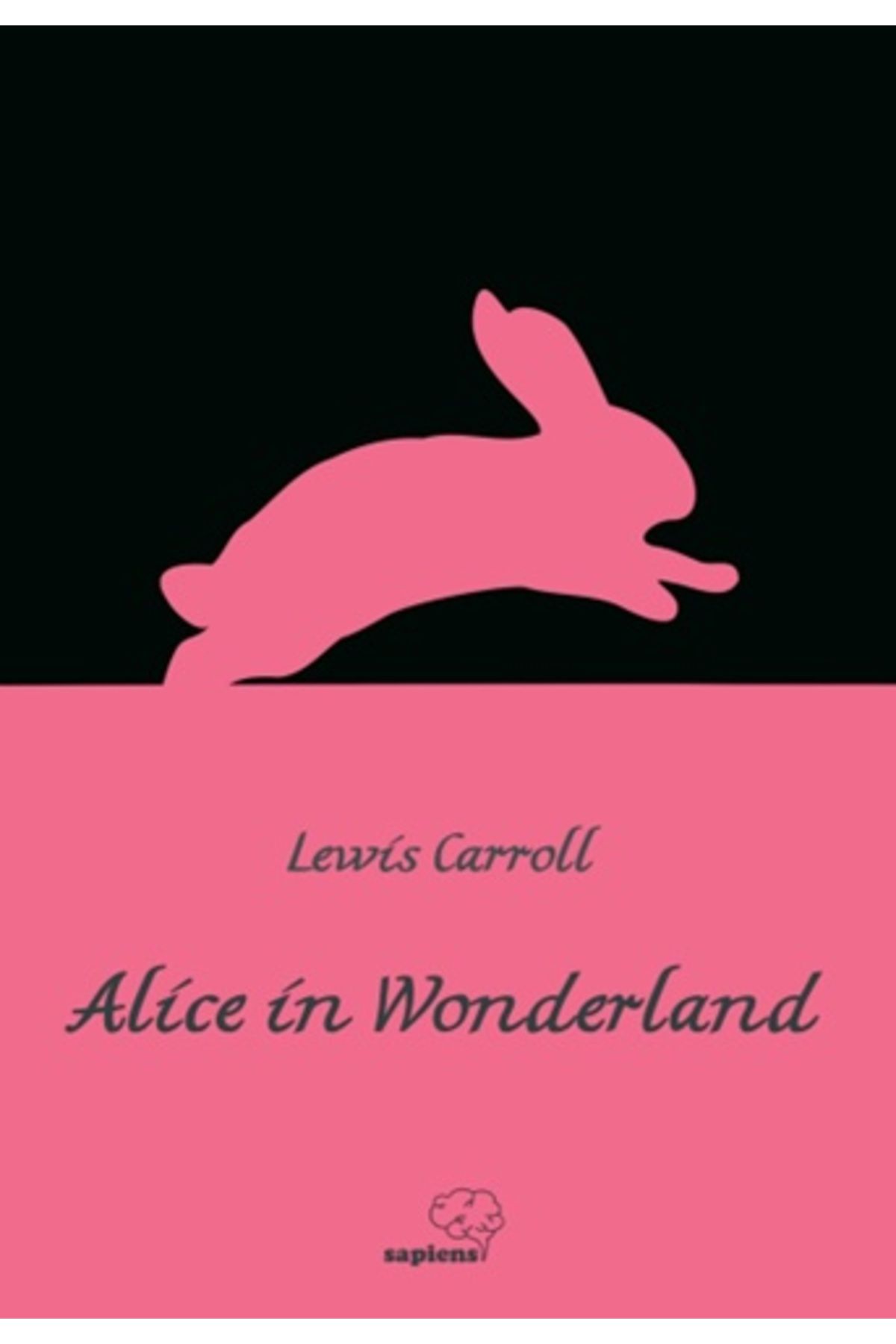 Sapiens Yayınları Alice inWonderland Lewis Ca...