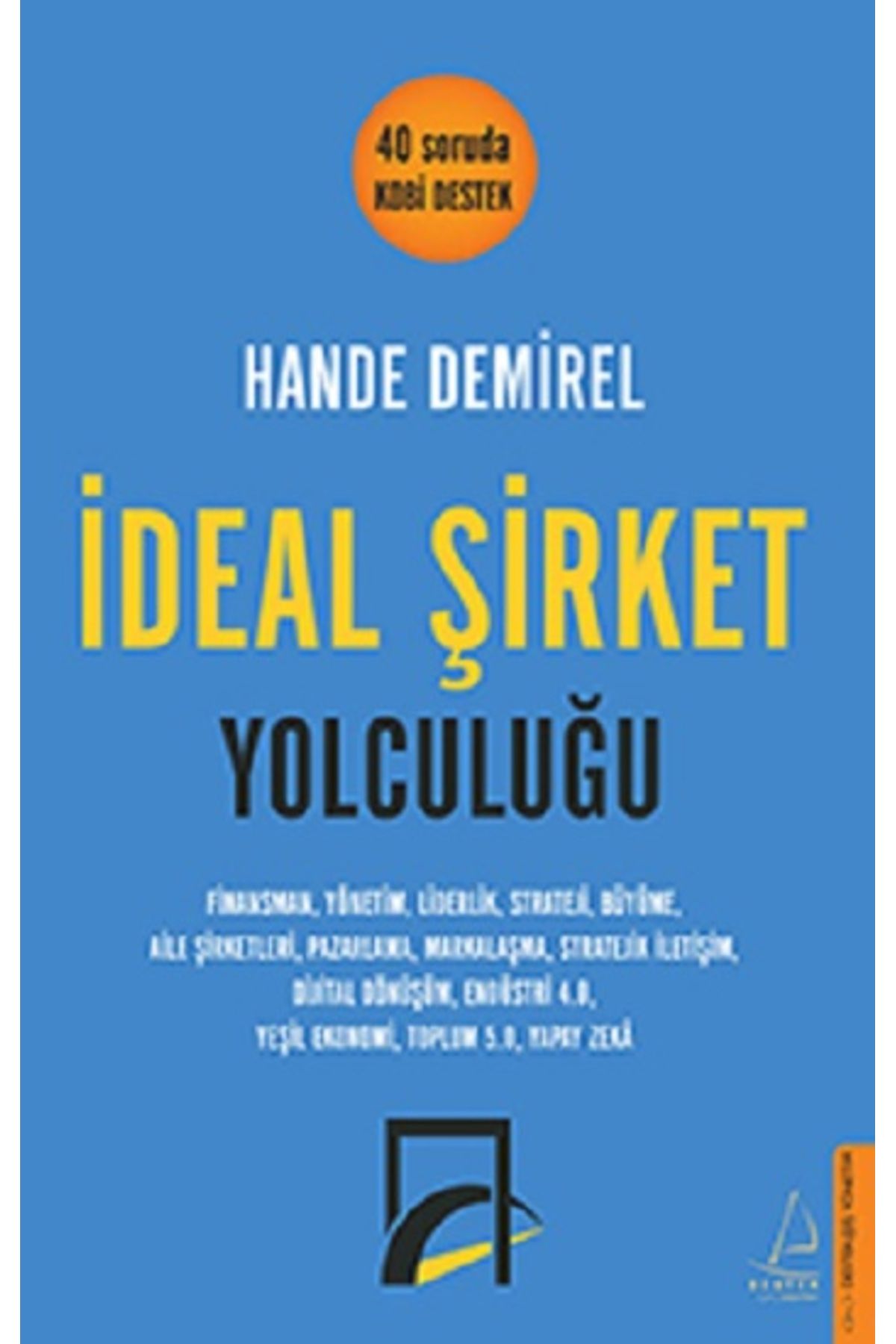 Destek Yayınları İdeal ŞirketYolculuğu Hande...