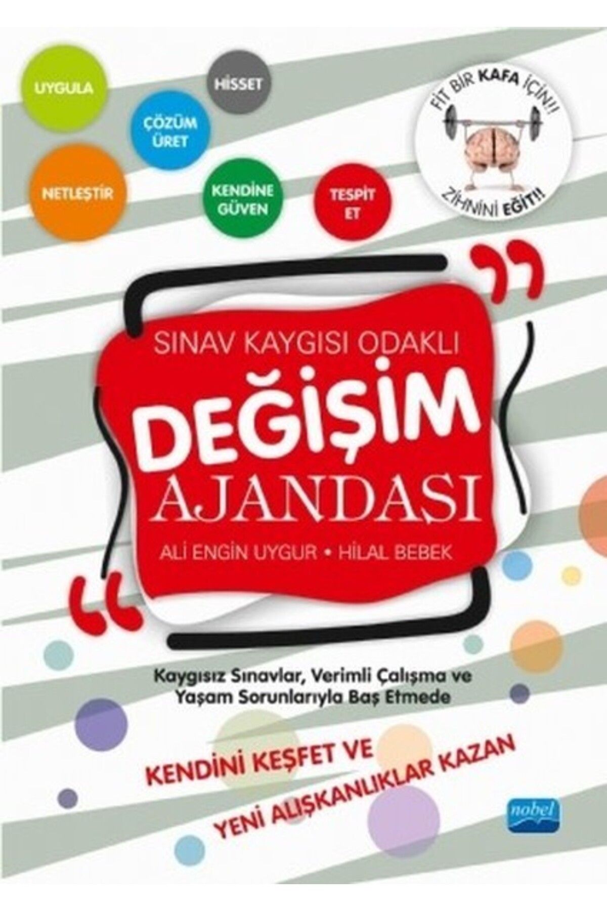 Sınav Kaygısı Odaklı Değişim Ajandası