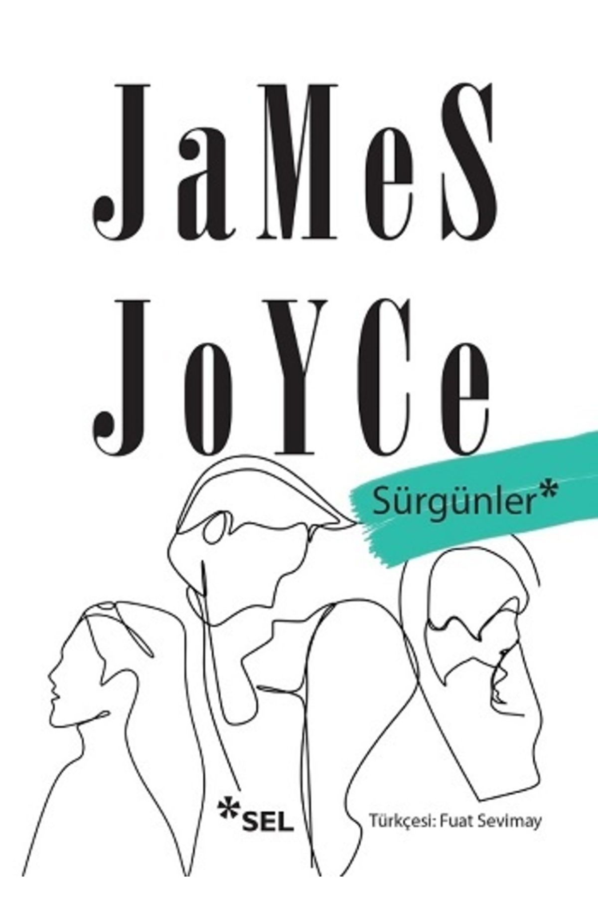 Sel YayıncılıkSürgünlerJames Joyce Kitabı 144...