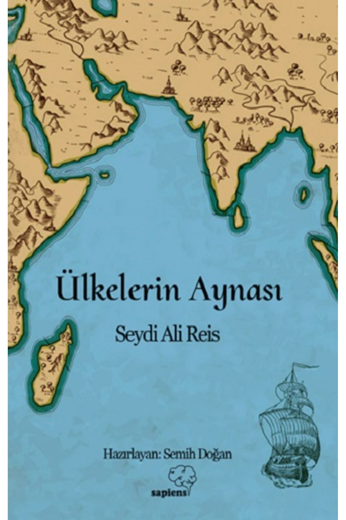 Sapiens Yayınları ÜlkelerinAynası Seydi Ali R...