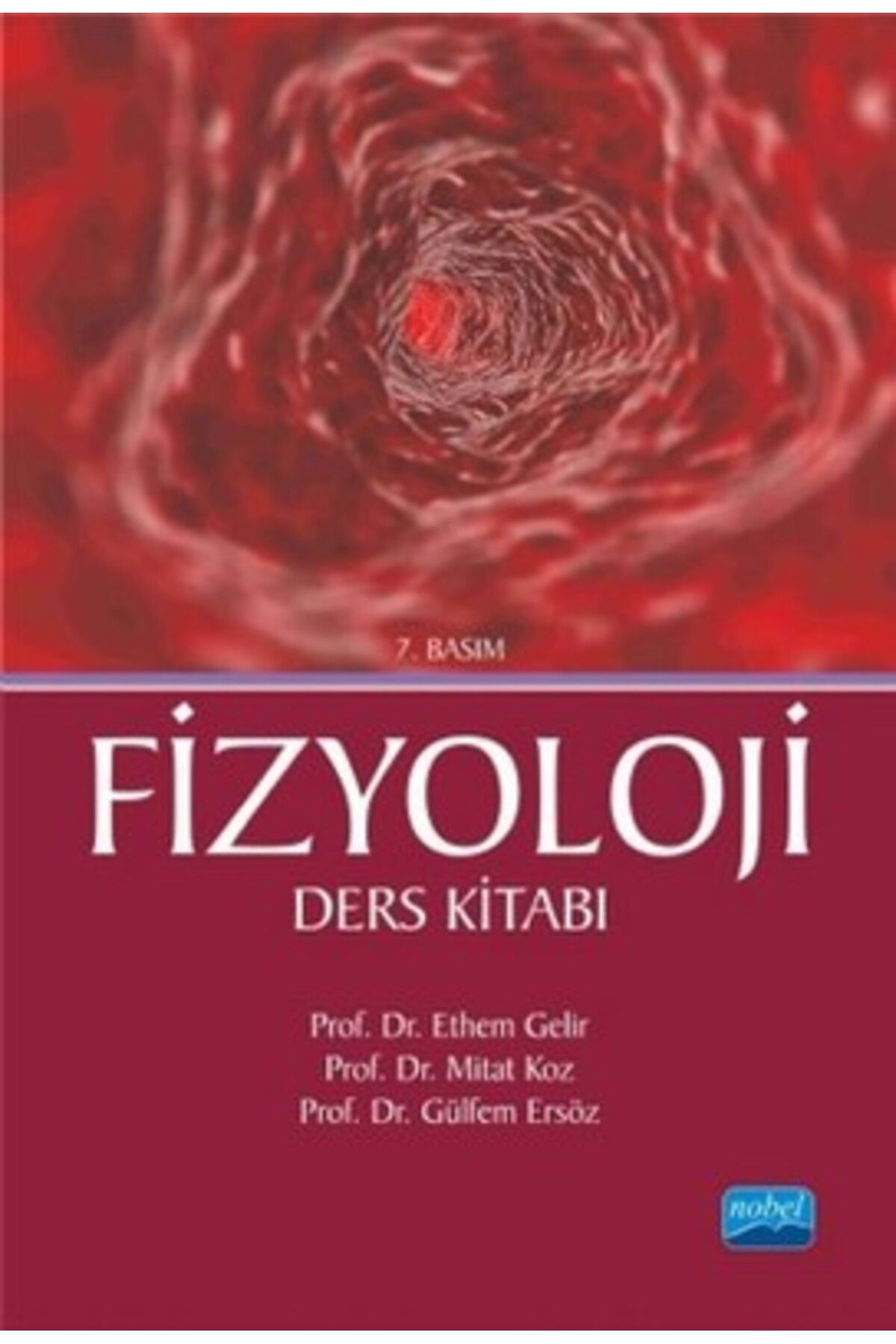 Nobel Akademik YayıncılıkFizyoloji Ders Kitab...