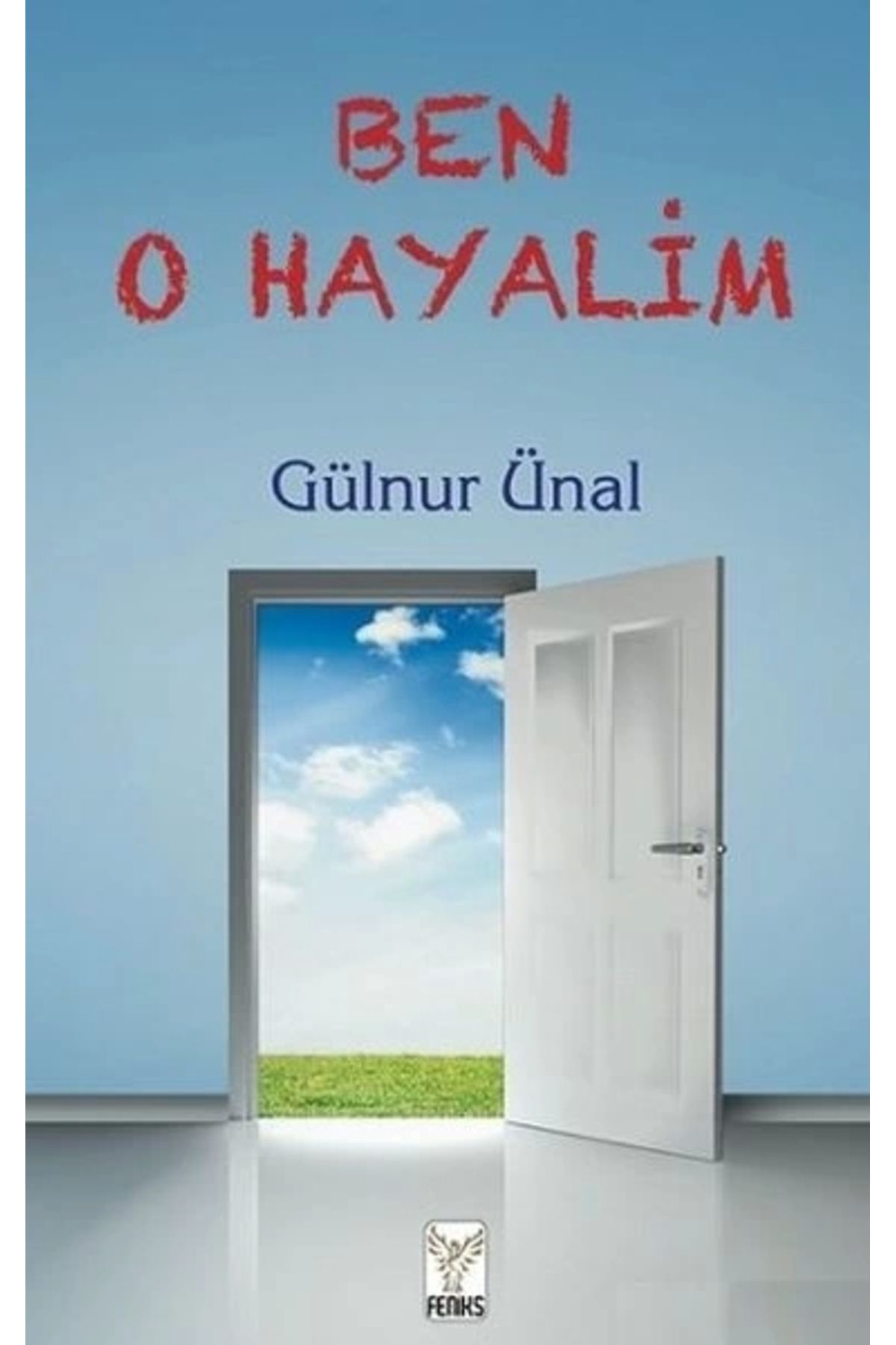 Feniks Yayınları Ben OHayalim