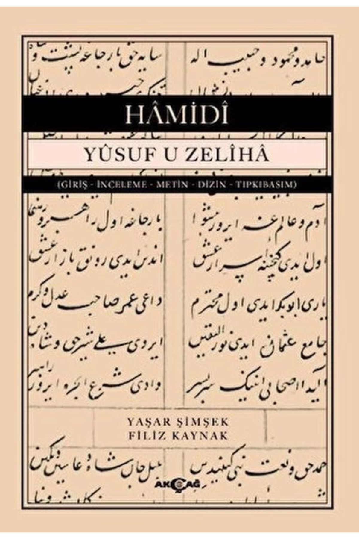 Akçağ Yayınları Yusuf UZeliha