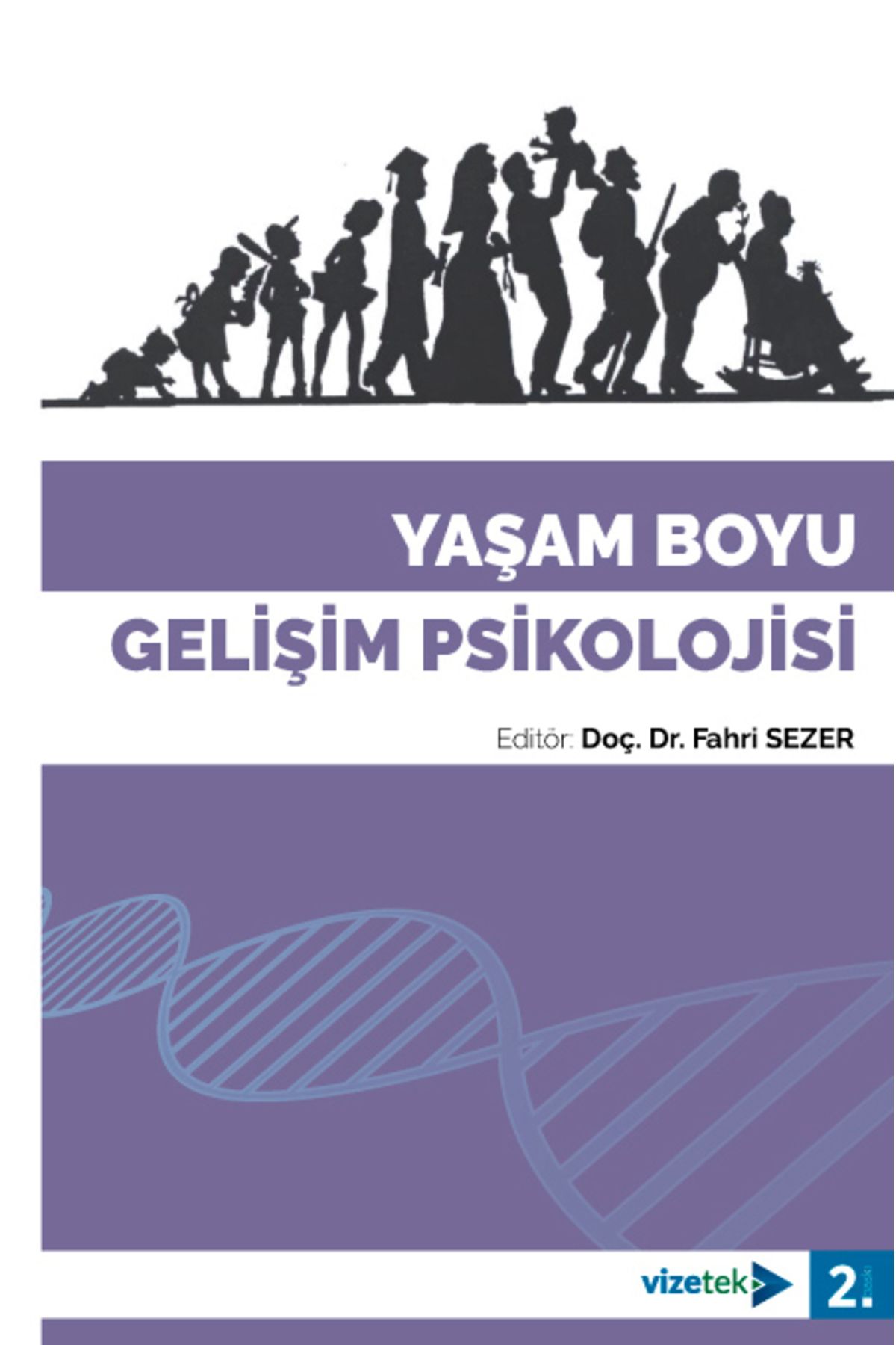 Vizetek Yayıncılık Yaşam BoyuGelişim Psikoloj...