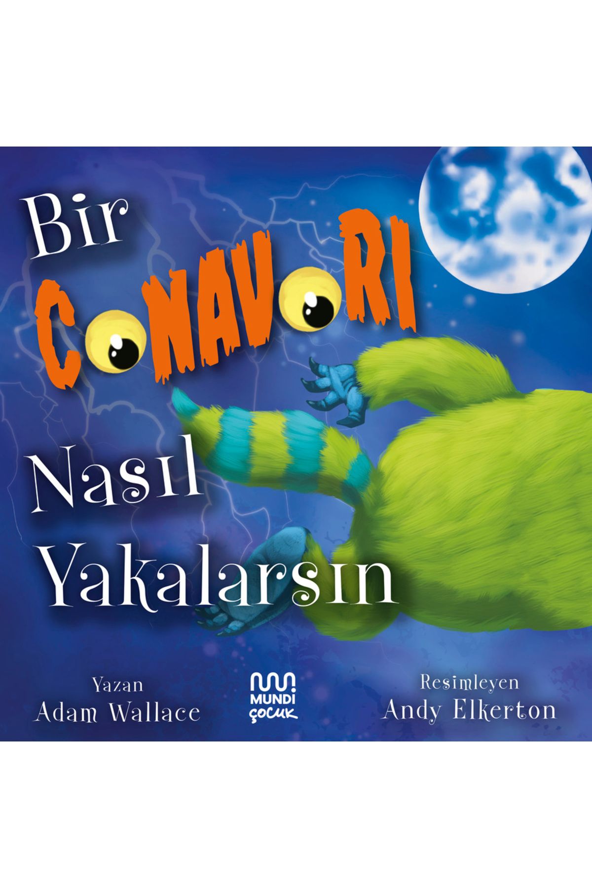 MUNDİBir Canavarı NasılYakalarsın?