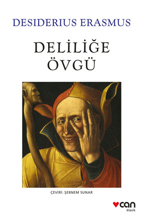 Deliliğe Övgü Image 0