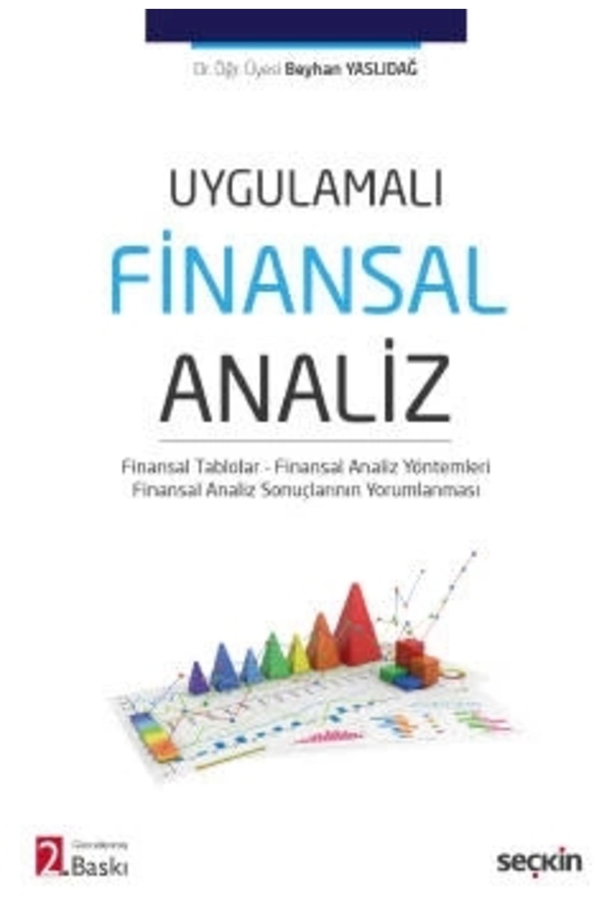 Seçkin YayıncılıkUygulamalıfinansal Analiz Fi...