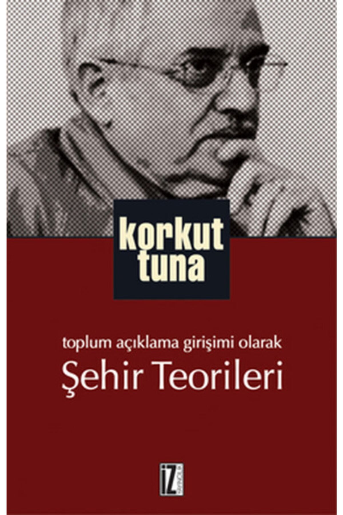 İz Yayıncılık Şehir Teorileri